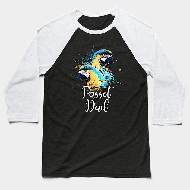 Parrot Dad Color Splatter Macaw Black Baseball T-Shirt by BirdNerd